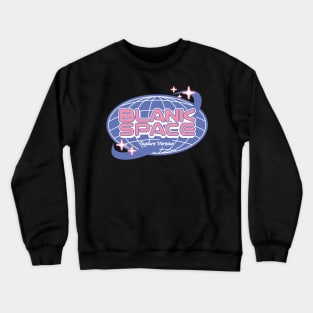 Blank Space 1989 Taylors Version Crewneck Sweatshirt